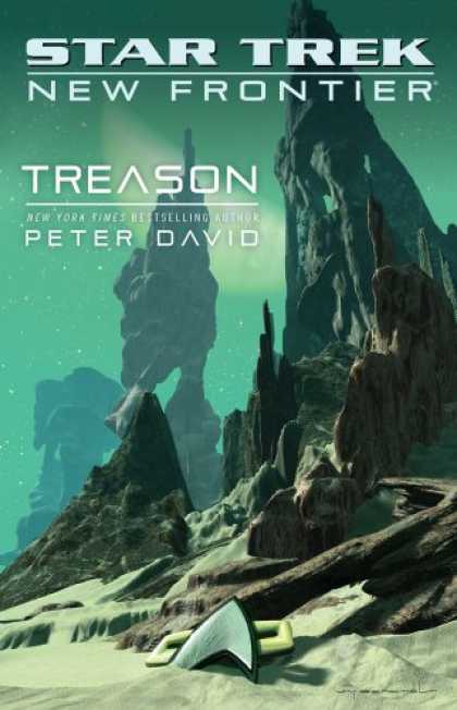 Star Trek Books - Star Trek: New Frontier: Treason (Star Trek : New Frontier)