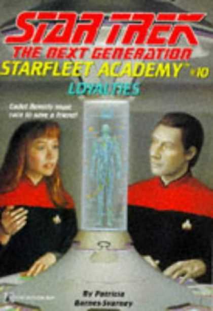 Star Trek Books - Loyalties (Star Trek: The Next Generation - Starfleet Academy, No. 10)