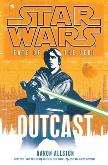 Star Wars Books - Outcast (Star Wars: Fate of the Jedi, Book 1)