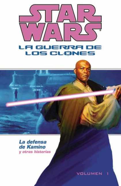 Star Wars Books - Star Wars: La Guerra De Los Clones: La Defensa de Kamino (Star Wars: Clone Wars