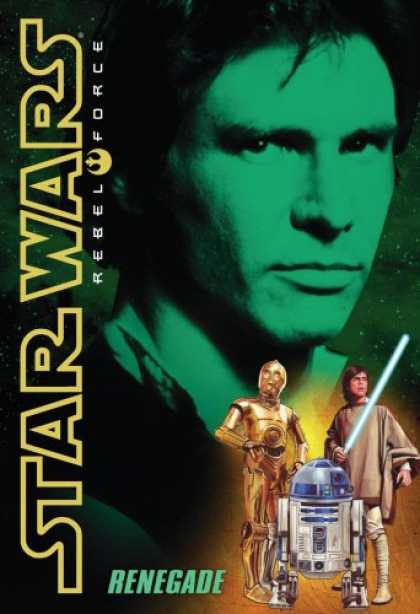Star Wars Books - Rebel Force #3: Renegade (Star Wars)