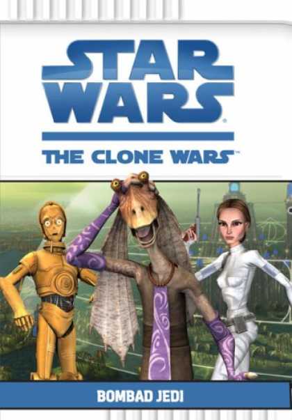 Star Wars Books - Bombad Jedi (Star Wars: The Clone Wars)