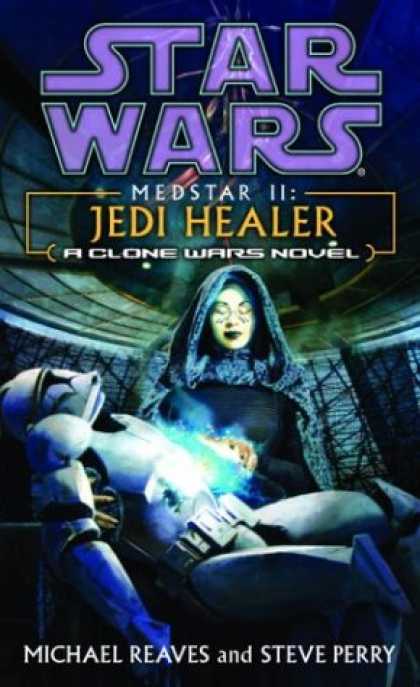 Star Wars Books - Medstar II: Jedi Healer (Star Wars: Clone Wars Novel)