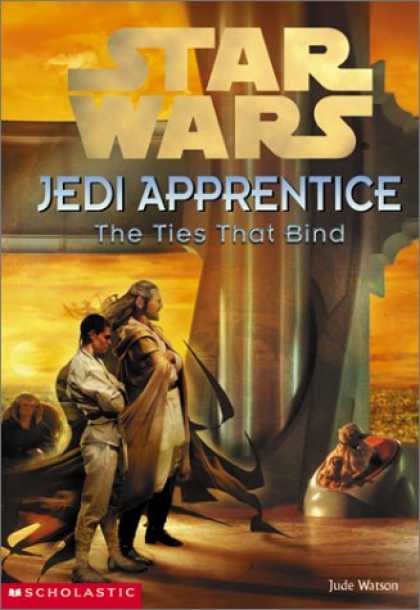 Star Wars Books - The Ties That Bind (Star Wars: Jedi Apprentice, Book 14)