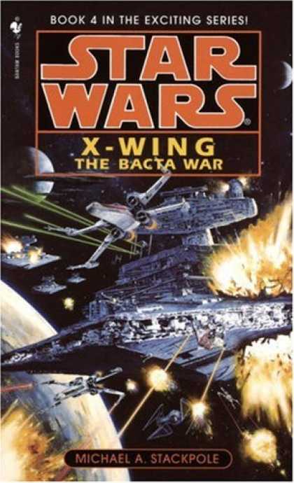 Star Wars Books - The Bacta War (Star Wars: X-Wing Series, Book 4)