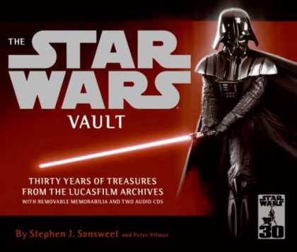 Star Wars Books - The Star Wars Vault: Thirty Years of Treasures from the Lucasfilm Archives, With