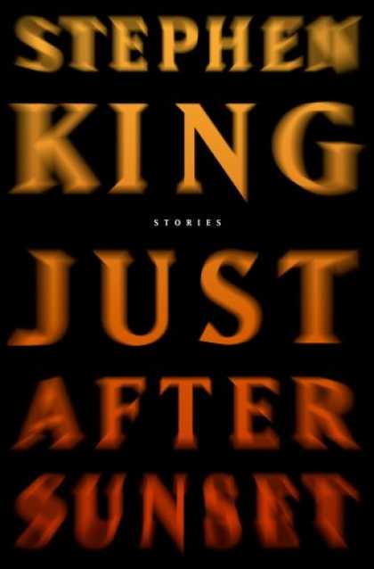 Stephen King Books - Just After Sunset: Stories