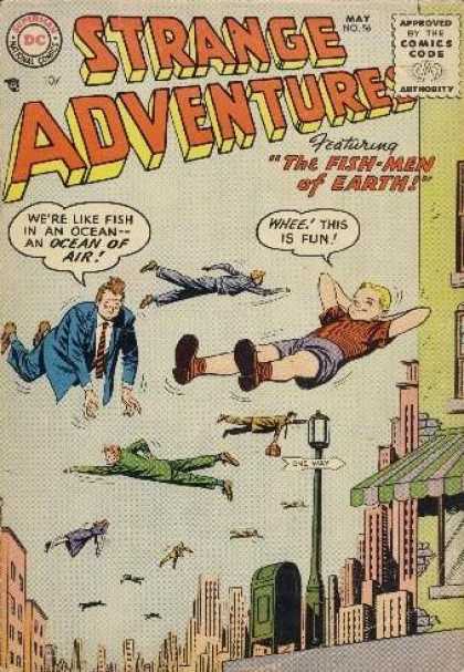 Strange Adventures 56 - The Fish Man Of Earth - Ocean Of Air - Flying In Air - Fun - Some Building