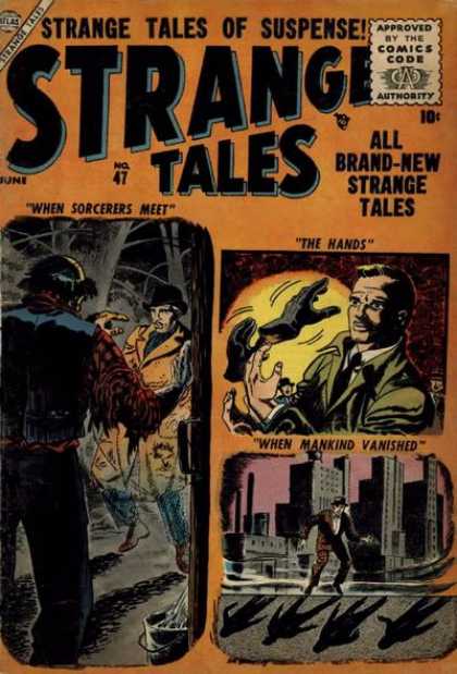 Strange Tales 47 - Shadow - When Sorcerers Meet - The Hands - When Mankind Vanished - Very Creepy Images