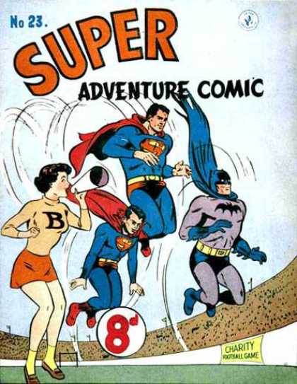 Super Adventure Comic 23 - No 23 - Superman - Boy Wonder - Batman - Cheerleader