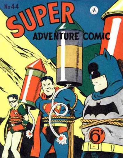 Super Adventure Comic 44 - No 44 - Batman - Robin - Superman - Bombs
