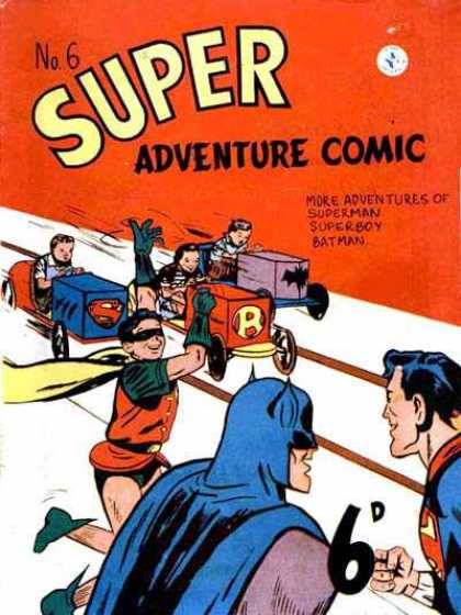 Super Adventure Comic 6 - No 6 - Superman - Superboy - Batman - Robin