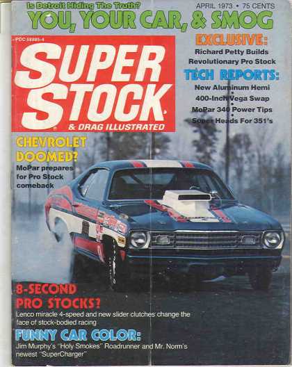 Super Stock & Dragster Illustrated - April 1973