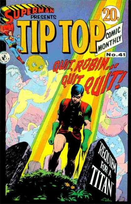 Superman Presents Tip Top 41 - Superman - Tip Top - Robin - Requiem For A Titan - Quit Robin