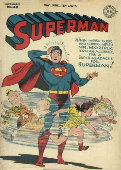 Superman 40 - Hero - Man - Kids - Bad - Shocked - George Roussos