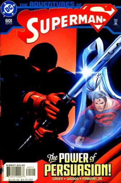 Superman 601 - Dc Comics - Power Of Persuasion - Casey - Woods - Marzan Jr