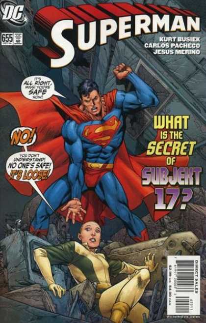 Superman 655 - Dc - Dc Comics - Secret Of Subject 17 - Panic - Superman Save - Carlos Pacheco