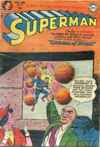 Superman 79 - Meteors - Citadel Of Doom - The Man Of Steel - Metropolis - Woman