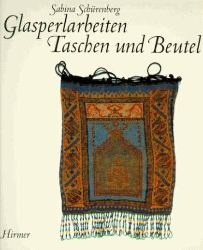 Taschen Books - Glasperlarbeiten: Taschen und Beutel : von der Vorlage zum Produkt (German Editi