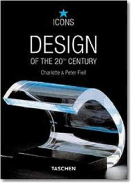 Taschen Books - Design of the 20th Century (TASCHEN Icons Series)