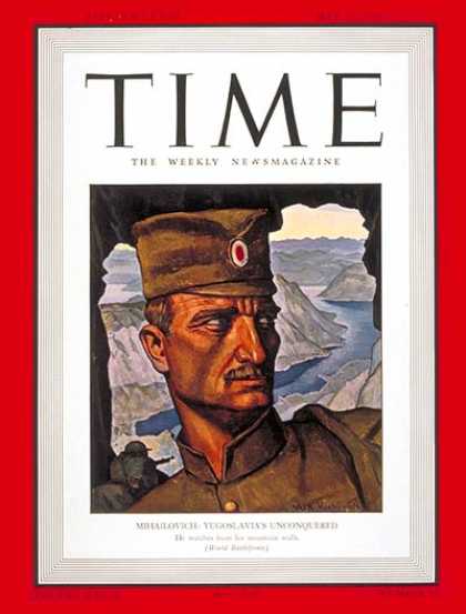Time - Draja Mihailovich - May 25, 1942 - Yugoslavia - Military - World War II