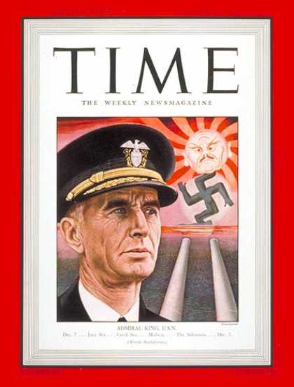 Time - Admiral Ernest J. King - Dec. 7, 1942 - Admirals - Navy - Military
