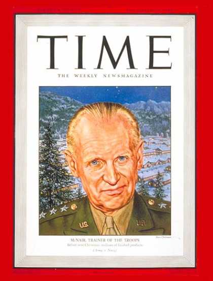 Time - Lt. General McNair - Dec. 28, 1942 - World War II - Army - Generals - Military
