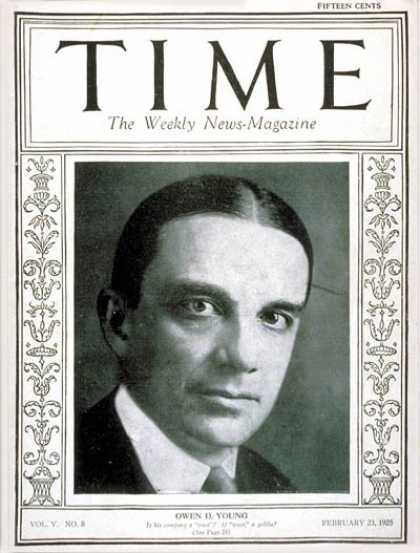 Time - Owen D. Young - Feb. 23, 1925 - Business - Finance - Politics