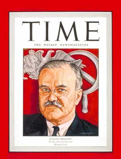Time - Viacheslav M. Molotov - Oct. 25, 1943 - Russia - Politics - Publishing