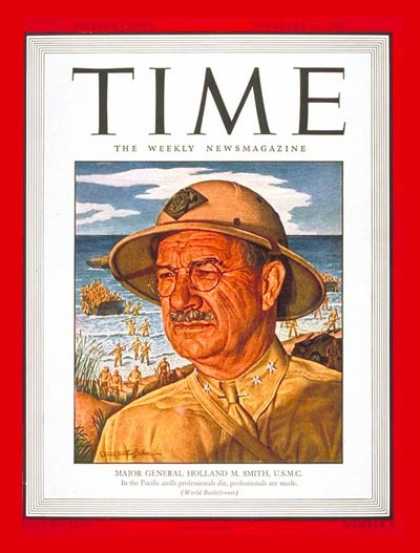 Time - Maj. Gen. Holland Smith - Feb. 21, 1944 - Holland Smith - World War II - Militar