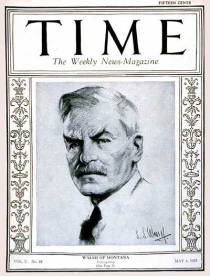 Time - Senator Thomas Walsh - May 4, 1925 - Congress - Senators - Politics