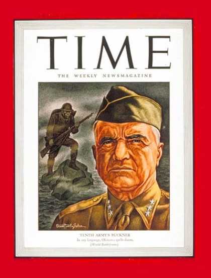 Time - Lt. General Buckner - Apr. 16, 1945 - World War II - Military - Army