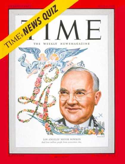 Time - Mayor Fletcher Bowron - July 4, 1949 - Mayors - Cities - Los Angeles - Politics