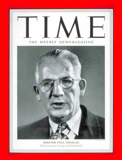 Time - Senator Paul Douglas - Jan. 22, 1951 - Congress - Senators - Illinois - Politics