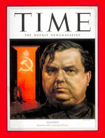 Time - Gregory M. Malenkov - Mar. 23, 1953 - Gregory Malenkov - Russia - Communism