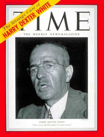 Time - Harry Dexter White - Nov. 23, 1953 - Business - Banking - Politics - Scandals -