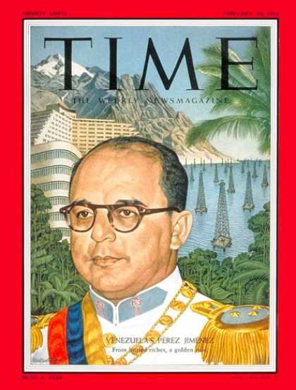 Time - Marcos Perez Jimenez - Feb. 28, 1955 - Venezuela - Latin America
