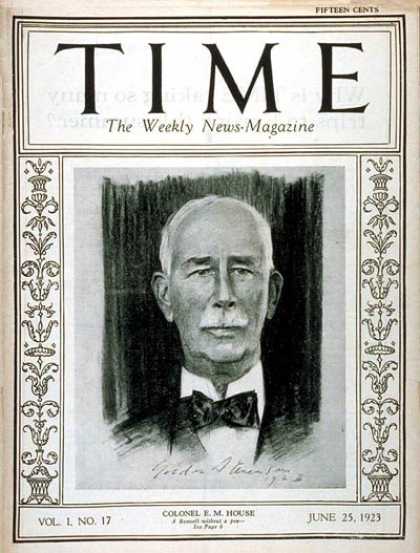 Time - Colonel Edward M. House - June 25, 1923 - Politics