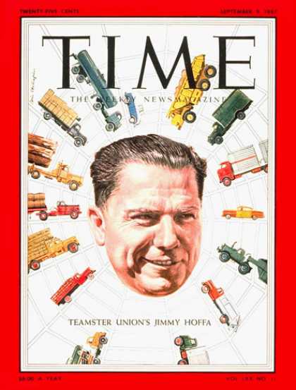 Time - James Hoffa - Sep. 9, 1957 - Labor Unions - Transportation - Labor & Employment