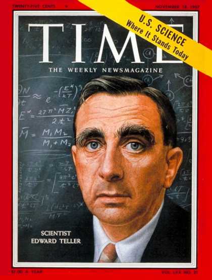 Time - Edward Teller - Nov. 18, 1957 - Science & Technology
