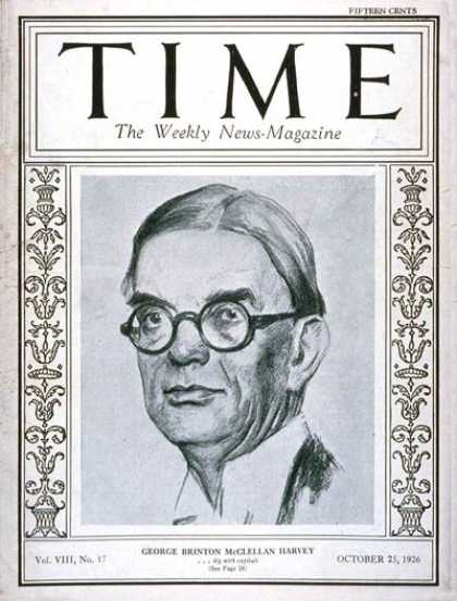 Time - George B. Harvey - Oct. 25, 1926 - Politics