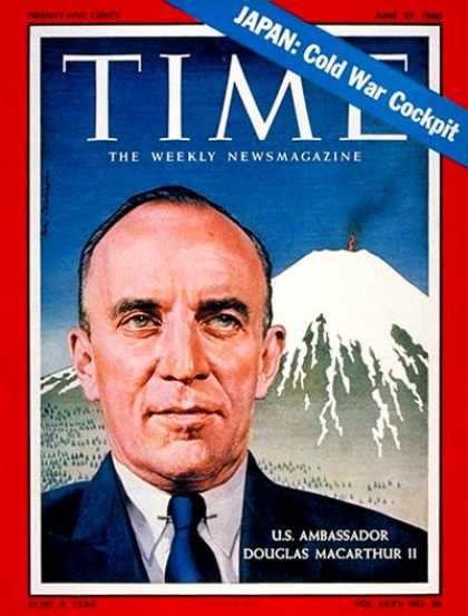 Time - Douglas MacArthur II - June 27, 1960 - Japan - Diplomacy