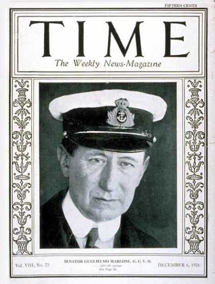 Time - Guglielmo Marconi - Dec. 6, 1926 - Radio - Inventions - Italy - Innovation - Sci