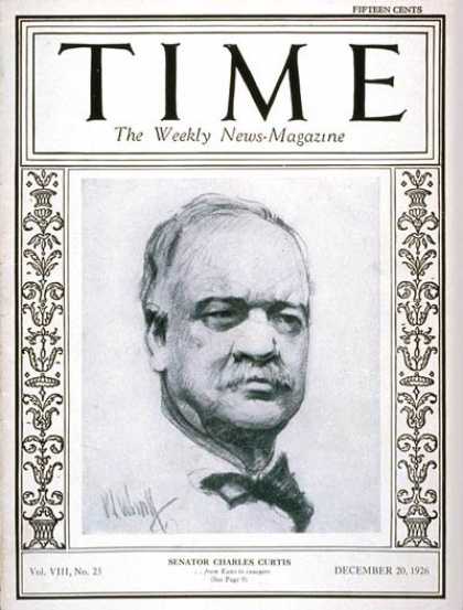 Time - Senator Charles Curtis - Dec. 20, 1926 - Charles Curtis - Senators - Congress