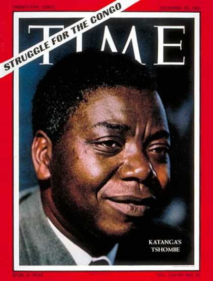 Time - Moise Tshombe - Dec. 22, 1961 - Africa