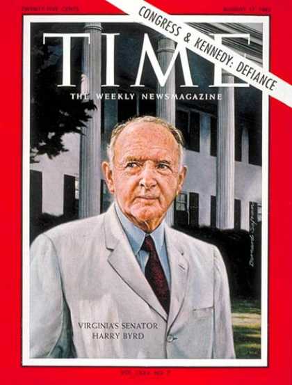 Time - Sen. Harry F. Byrd - Aug. 17, 1962 - Congress - Senators - Virginia - Politics