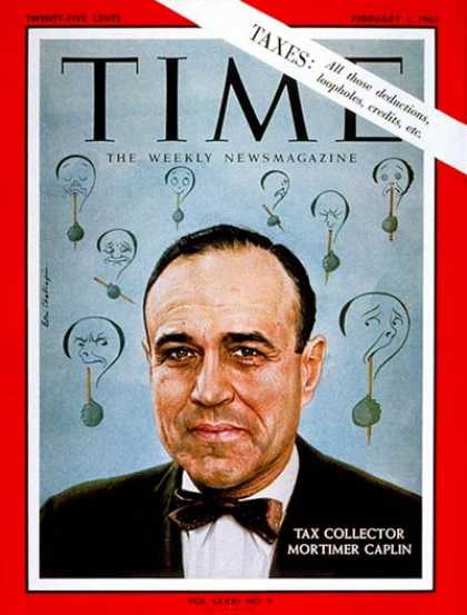 Time - Mortimer M. Caplin - Feb. 1, 1963 - Taxes - IRS - Economy