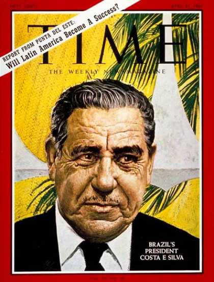 Time - President Costa e Silva - Apr. 21, 1967 - Brazil - Latin America