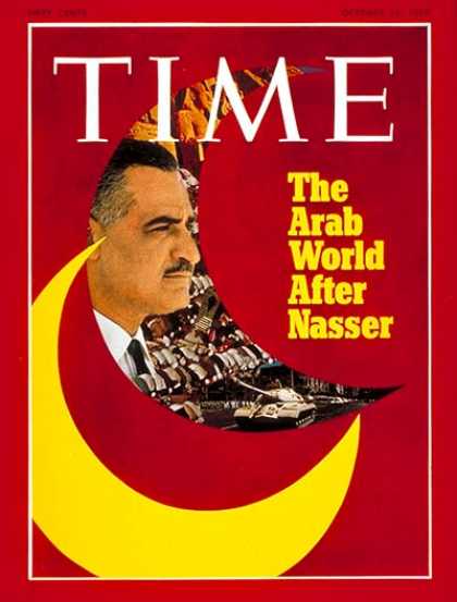 Time - Gamal Abdel Nassar - Oct. 12, 1970 - Egypt - Middle East