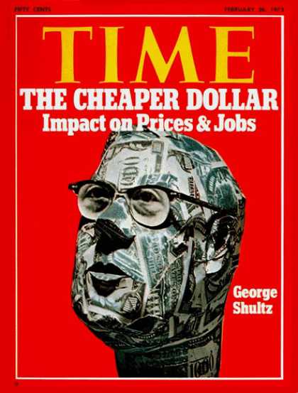 Time - George Shultz - Feb. 26, 1973 - Finance - Politics - Business